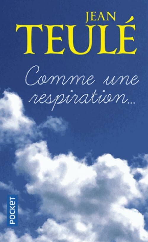 Comme une respiration... - Jean Teulé