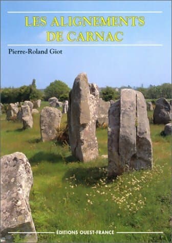 Les alignements de Carnac - Pierre-Roland Giot